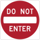 Click to enlarge Do Not Enter Sign Image